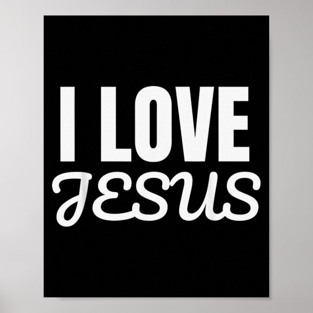 Affiche Funny I Love Jesus - Jesus Love You Christian Fait (Devant)