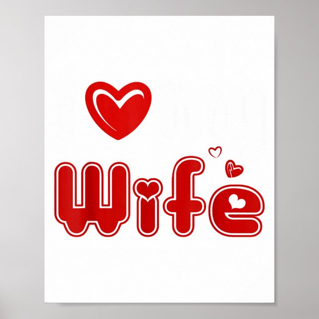 Affiche Funny I Love My Wife  (Devant)