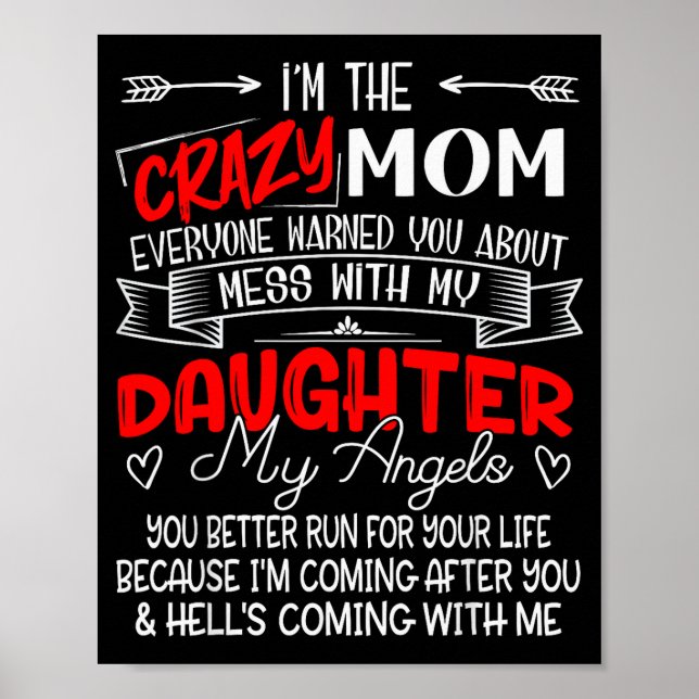 Affiche Funny I'm The Crazy Mom Don't Mess With My Daughte (Devant)