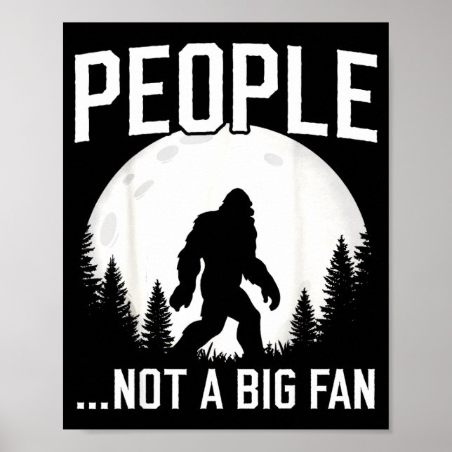 Affiche Funny Introvert Bigfoot People Not A Big Fan Dad J (Devant)
