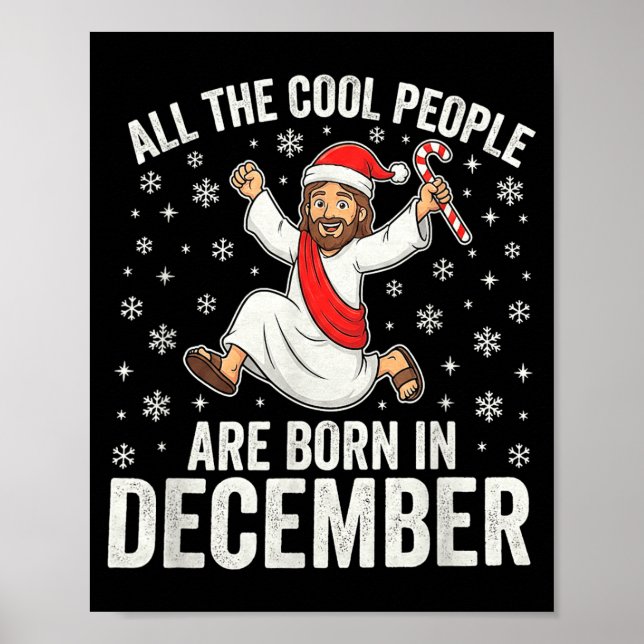 Affiche Funny Jesus Born In December Christmas Birthday Hu (Devant)