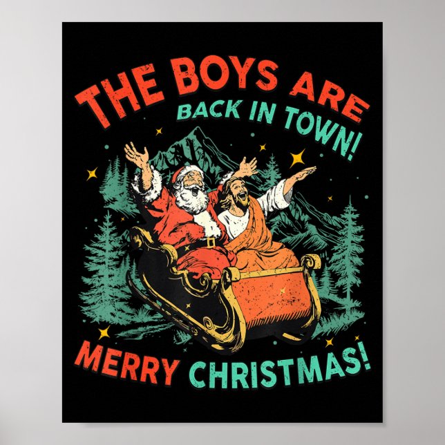 Affiche Funny Jesus Santa The Boys Are Back In Town Merry  (Devant)