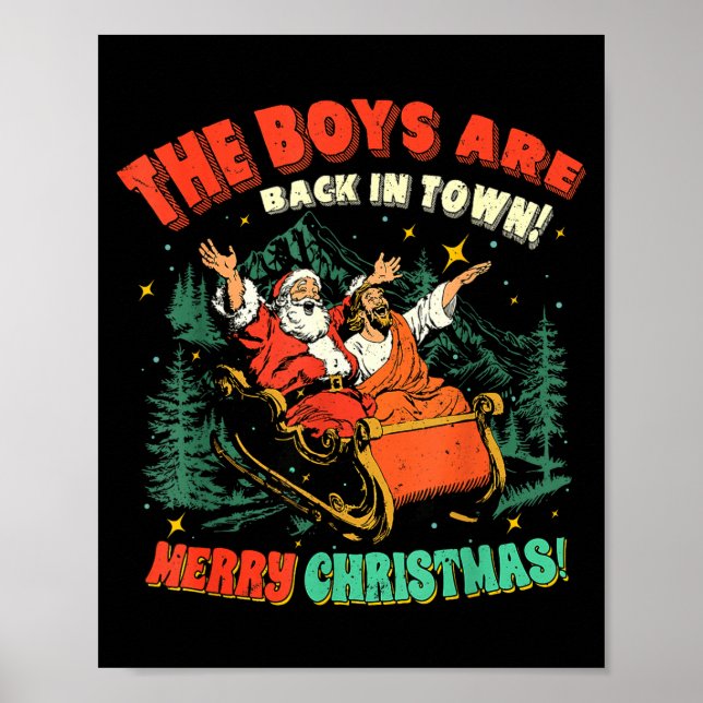Affiche Funny Jesus Santa The Boys Are Back In Town Merry  (Devant)