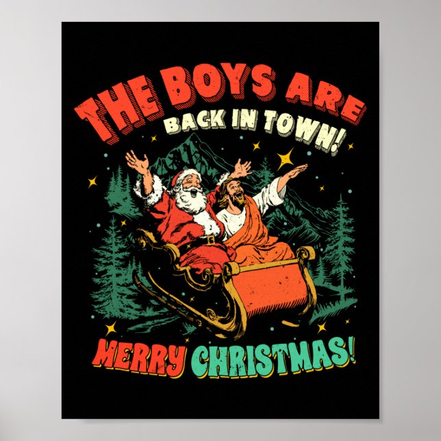Affiche Funny Jesus Santa The Boys Are Back In Town Merry  (Devant)