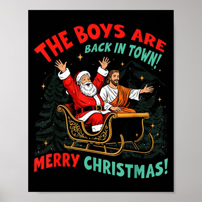 Affiche Funny Jesus Santa The Boys Are Back In Town Merry  (Devant)
