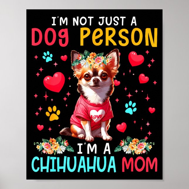 Affiche Funny Joke I'm A Chihuahua Mom Floral Dog Owner Fa (Devant)