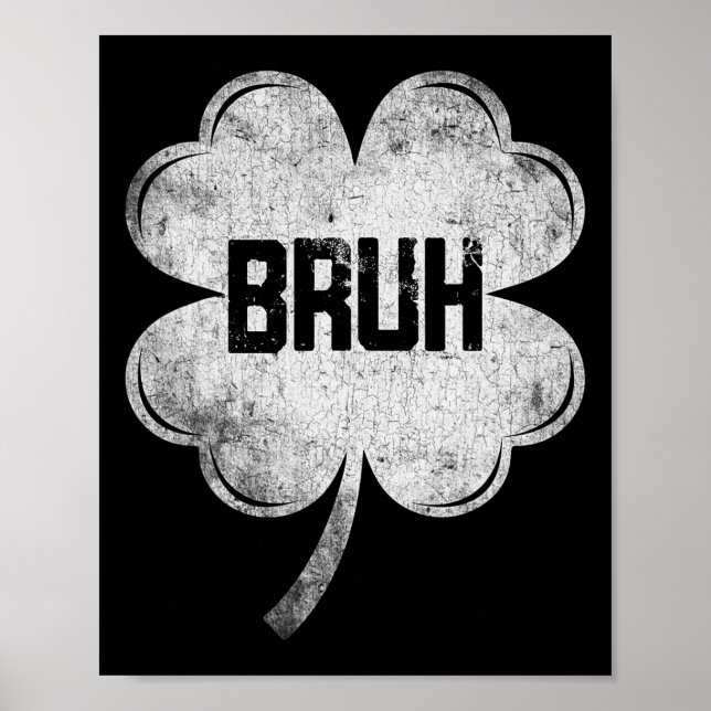 Affiche Funny Jour de la Saint Patrick Bruh mème Shamrock  (Devant)