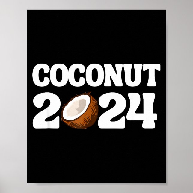 Affiche Funny Kamala Harris 2024 Statement Democrat Coconu (Devant)