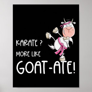 Affiche Funny Karate Chèvre I Karate Pun Arts martiaux