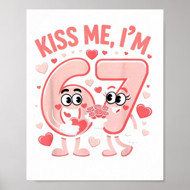 Affiche Funny Kiss Me I'm 67 Cute Valentine's Day Couples  (Devant)