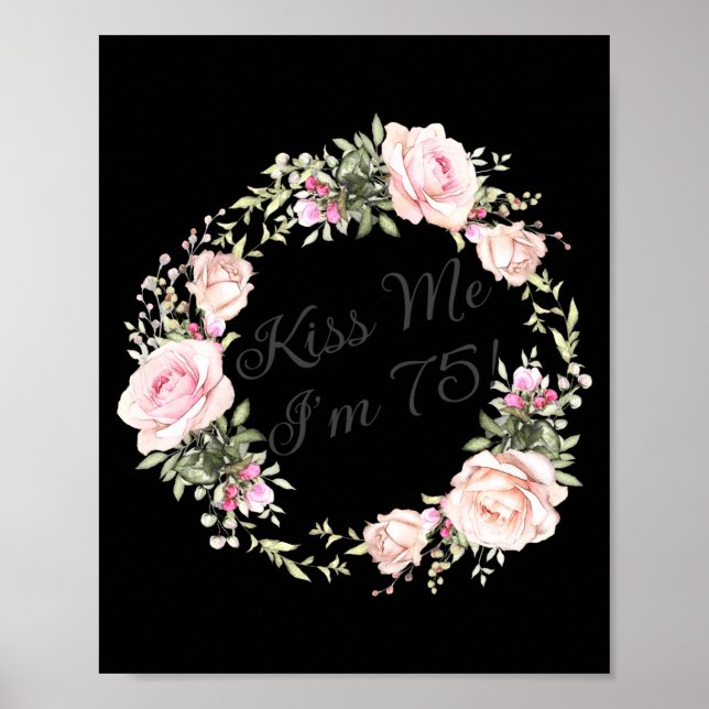 Affiche Funny Kiss Me Im 75 Nk Roses Floral  (Devant)
