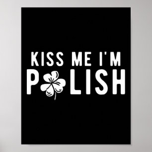 Affiche Funny Kiss Me Je suis Polonaise St. Patricks Day