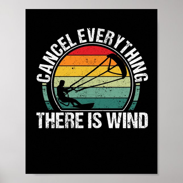 Affiche Funny Kitesurf Kiteboarding Cancel Everything is (Devant)