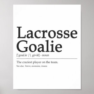Affiche Funny Lacrosse Goalie Définition Citation Hommes C