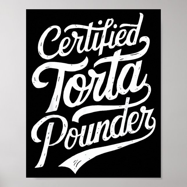 Affiche Funny Latino Certified Torta Under Mexican Sarcast (Devant)