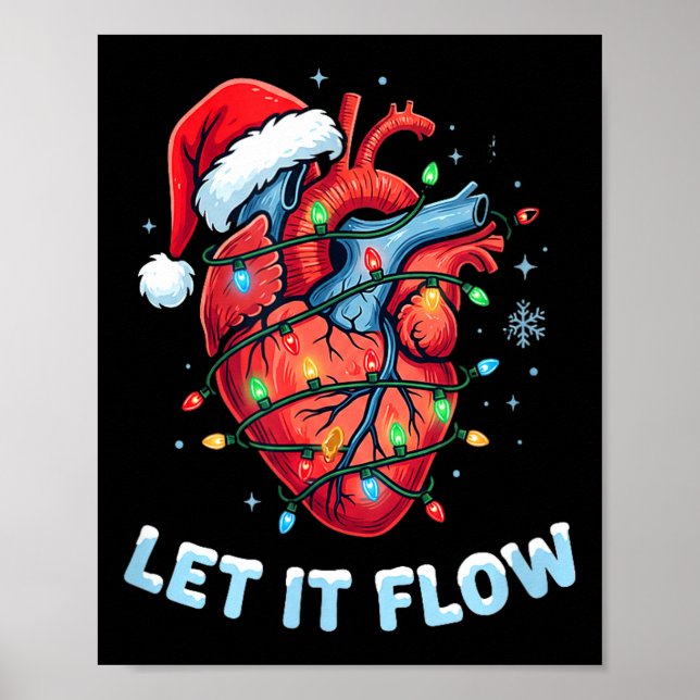 Affiche Funny Let It Flow Heart Anatomy Nurse Christmas  (Devant)