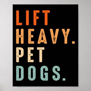 Affiche Funny Lift Heavy Pet Chiens de gym Fitness Poids L