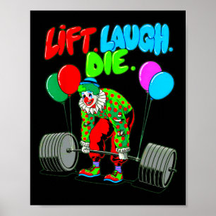 Affiche Funny Lift Laugh Die Gym Poids Bodybuilding