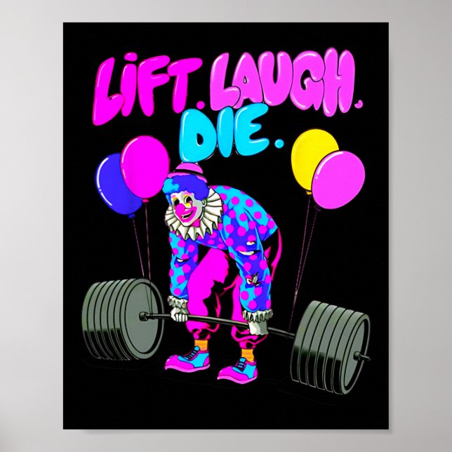 Affiche Funny Lift Laugh Die Gym Poids Bodybuilding (Devant)