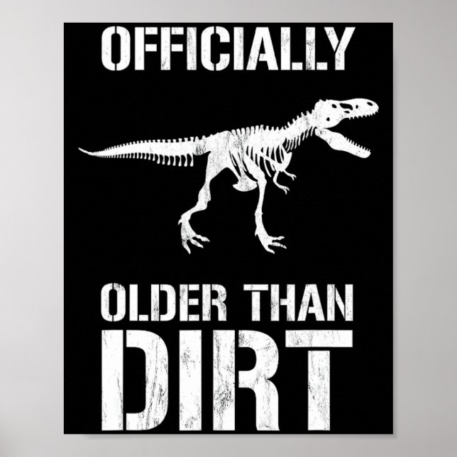 Affiche Funny Ly Older Than Dirt Birthday Novelty  (Devant)