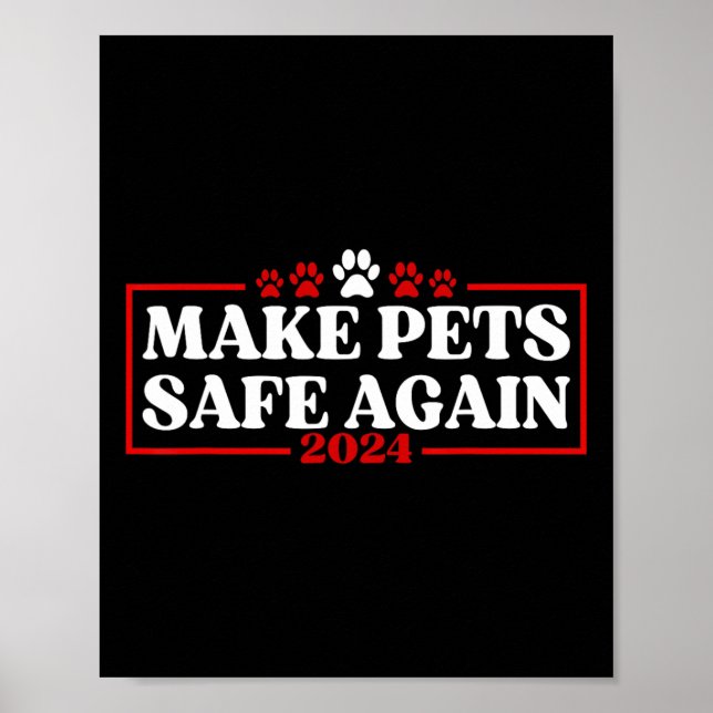 Affiche Funny Make Pets Safe Again 2024  (Devant)