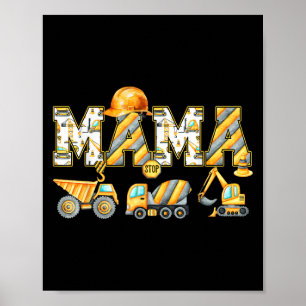 Affiche Funny Mama Construction Excavateur Enfants Corresp