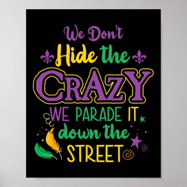 Affiche Funny Mardi Gras On ne cache pas Crazy Parade Stre (Devant)
