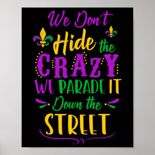 Affiche Funny Mardi Gras On ne cache pas Crazy Parade Stre