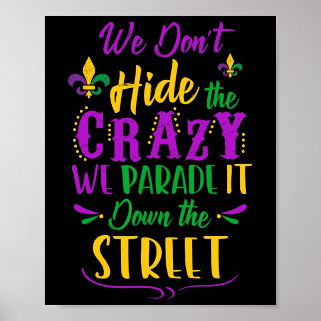 Affiche Funny Mardi Gras On ne cache pas Crazy Parade Stre (Devant)