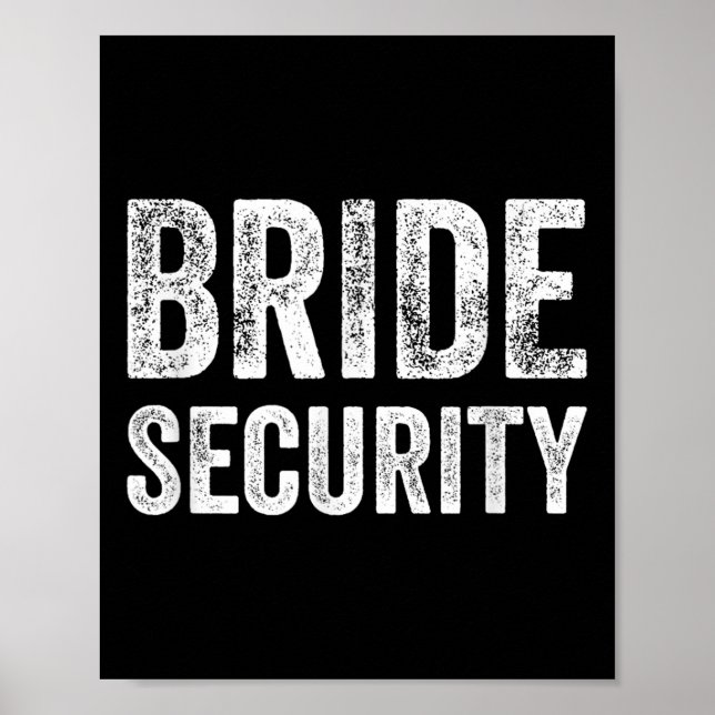 Affiche Funny Mariage Shirt Bride sécurité (Devant)
