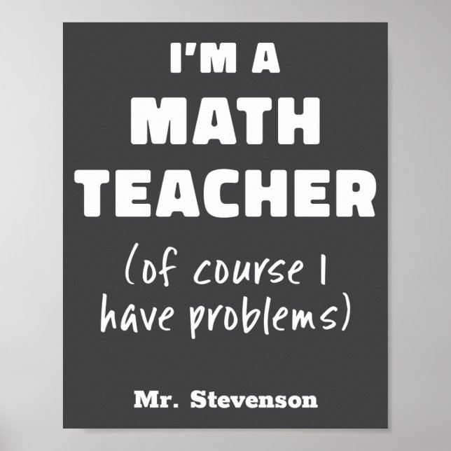 Affiche Funny Math Teacher Humor Pun Quote D  (Devant)