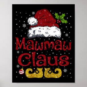 Affiche Funny Mawmaw Claus Matching Famille Noël Père Noël