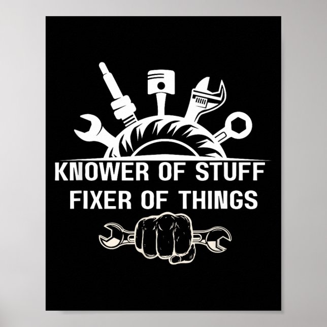Affiche Funny Mechanic Quote Knower Of Stuff Fixer Of Thin (Devant)
