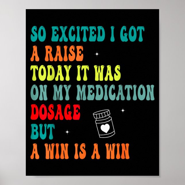 Affiche Funny Medication Dosage Joke Dark Humor Sarcastic  (Devant)
