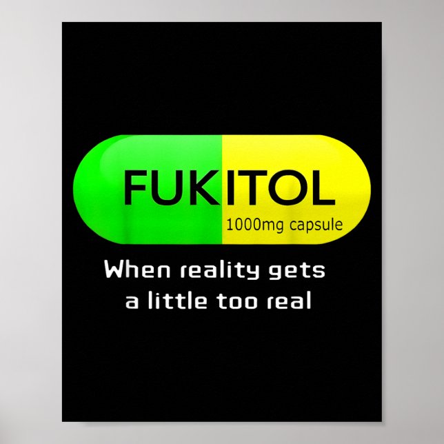 Affiche Funny Medication Gooditol Capsule Pharmacy Humor  (Devant)