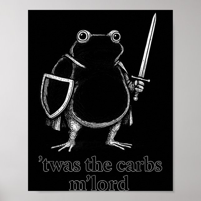 Affiche Funny Medieval Frog Meme Carbs Knight M'lord Quote (Devant)