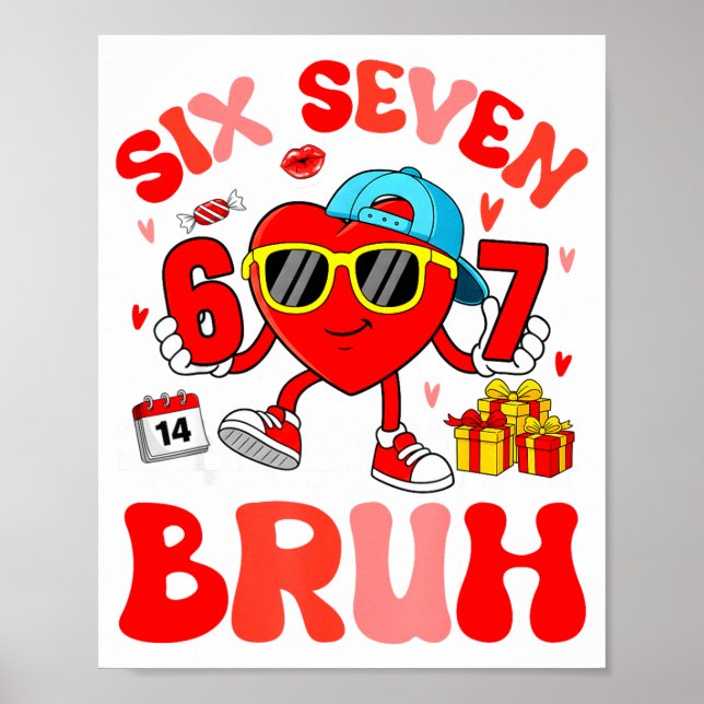 Affiche Funny Meme 67 Six Seven Bruh Valentine Heart Toddl (Devant)