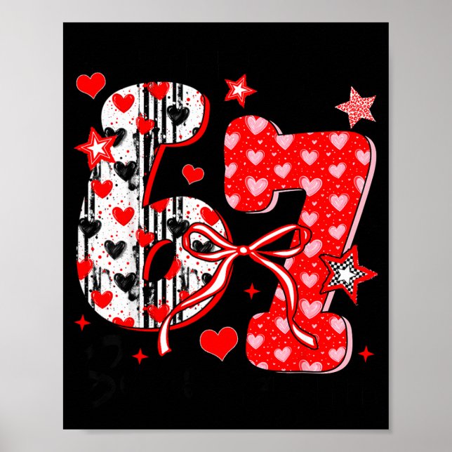 Affiche Funny Meme Valentine Six Seven 67 Valentines Heart (Devant)