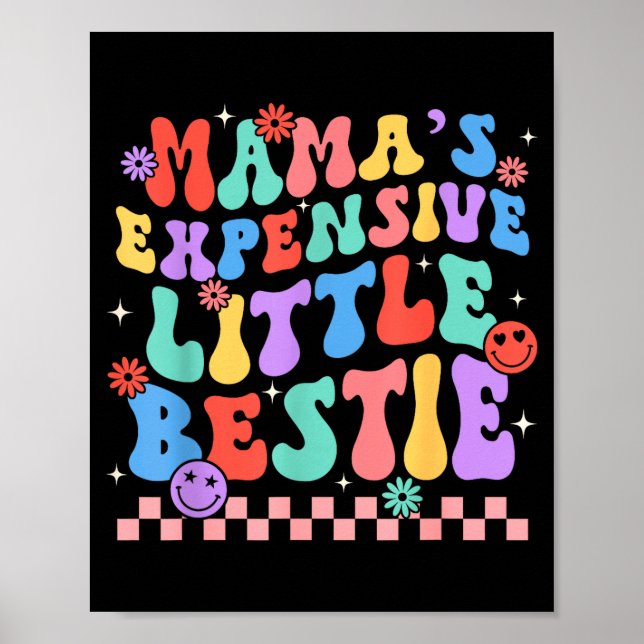 Affiche Funny Mom Mother Mama's Expensive Little Ie  (Devant)