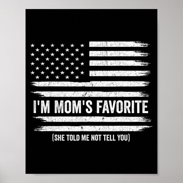 Affiche Funny Moms Favorite Child Son Daughter I'm Mom's F (Devant)