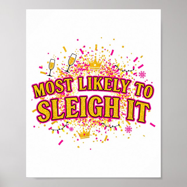Affiche Funny Most Likely To Sleigh It Christmas Party Shi (Devant)
