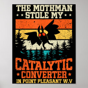 Affiche Funny Mothman a volé mon convertisseur catalytique