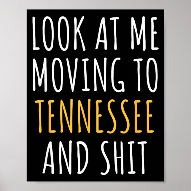 Affiche Funny Moving Out Of State Moving Away To Tennessee (Devant)