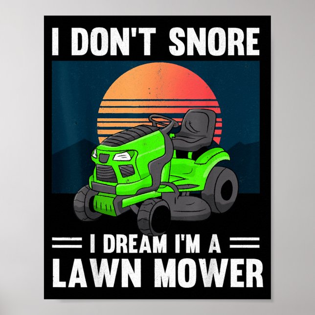 Affiche Funny Mowing I Don't Snore I Dream I'm A Lawn Mowe (Devant)