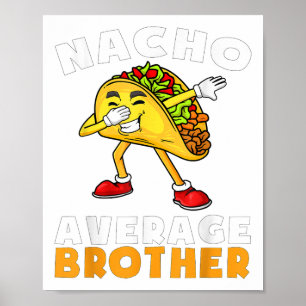 Affiche Funny Nacho Moyenne Frère Cinco De Mayo Mexicain