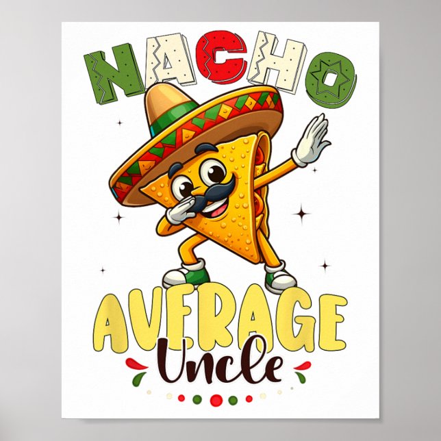 Affiche Funny Nacho Moyenne Oncle Cinco De Mayo Mexicaine  (Devant)