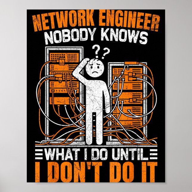 Affiche Funny Network Engineer Design For Men Network Engi (Devant)