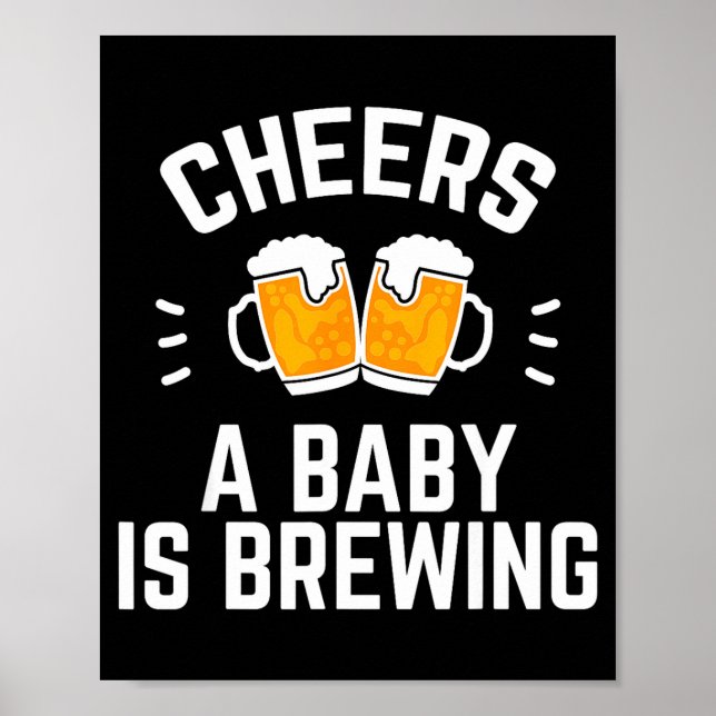 Affiche Funny New Dad Baby Shower Cheers A Baby Is Brewing (Devant)