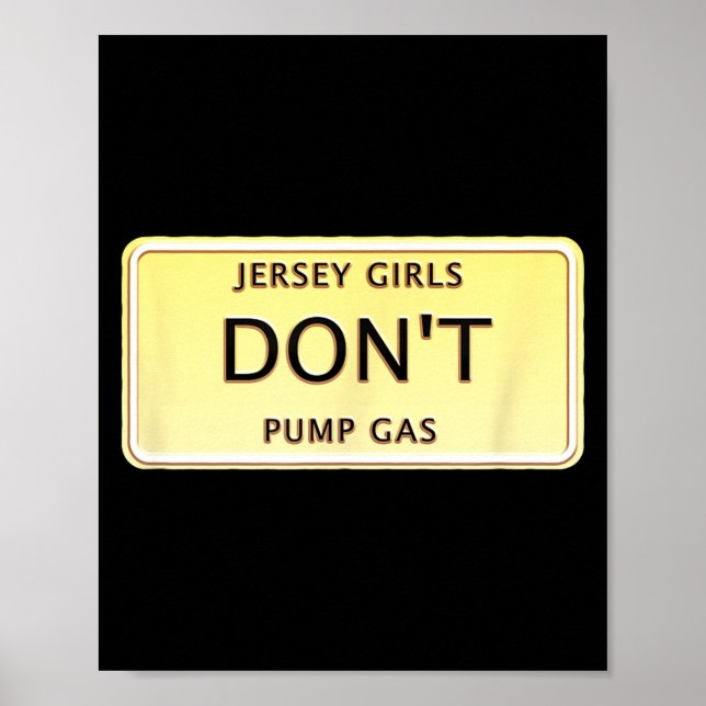 Affiche Funny New Jersey Women Jersey Girls Don't Pump Gas (Devant)