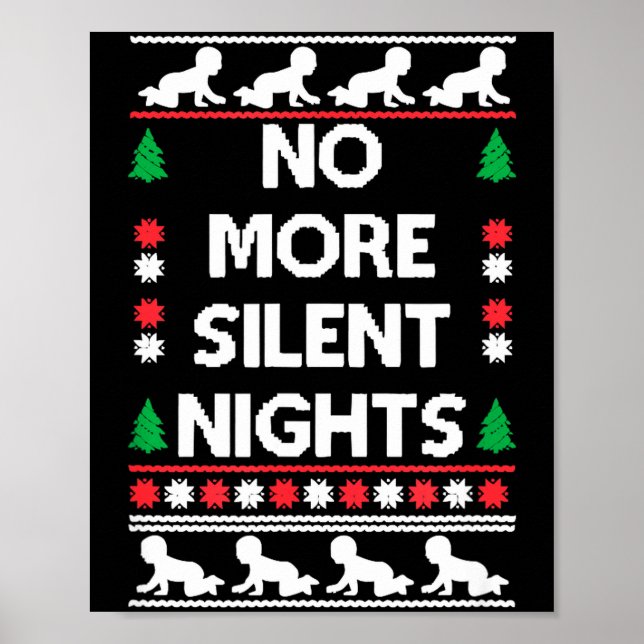 Affiche Funny New Parent Christmas Tee No More Silent Nigh (Devant)